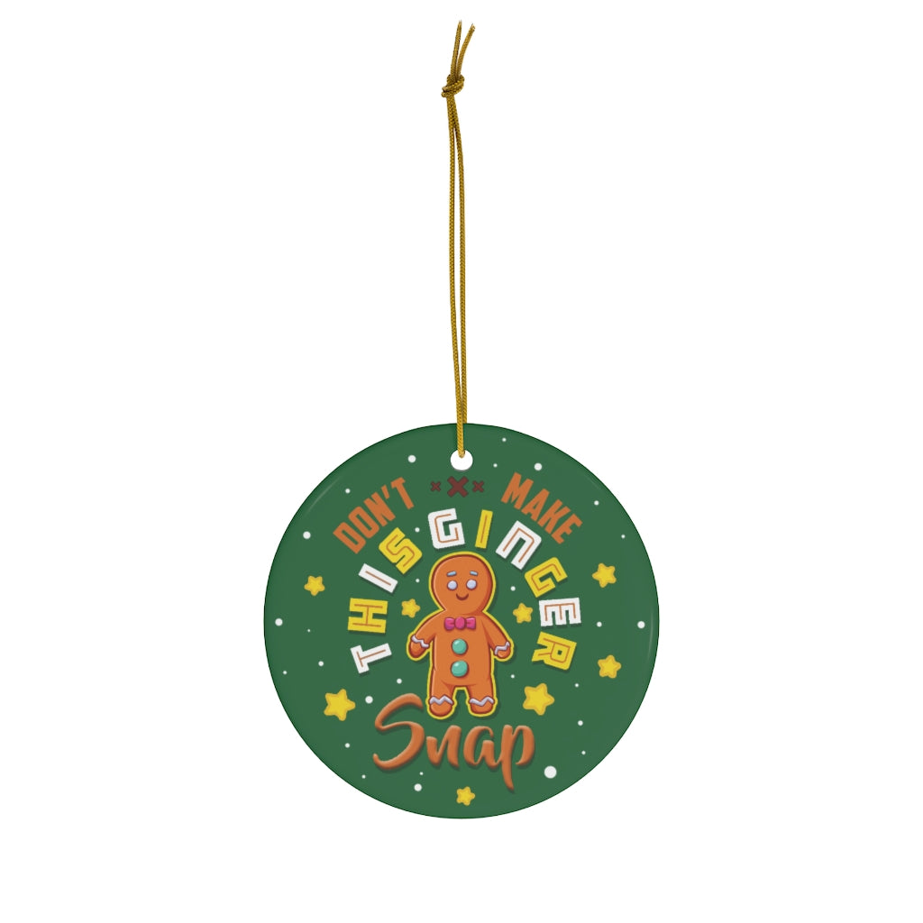Decorations Don’t Make This Ginger Snap Christmas Ornament Keepsake – Holiday Flat Circle Porcelain Ceramic Ornament