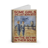 Spiral Notebook Meaningful To My Daughter Some Girls Are Just Born With The Sky In Their Souls flight attendant Family Friend Ruled Line