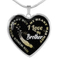 Brother,You Wings Were Ready But My Heart Was Not - Necklace Heart Luxury n-05.12