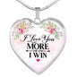 Gifts I Love You More The End I Win Heart Pendant Necklace Heart Luxury Necklace Silver ASIN: B08HSF8P2M