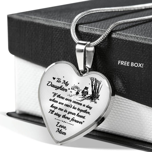 to My Daughter If There Ever Comes A Day When We Can’t Be Together Christopher Robin Heart Pendant Necklace