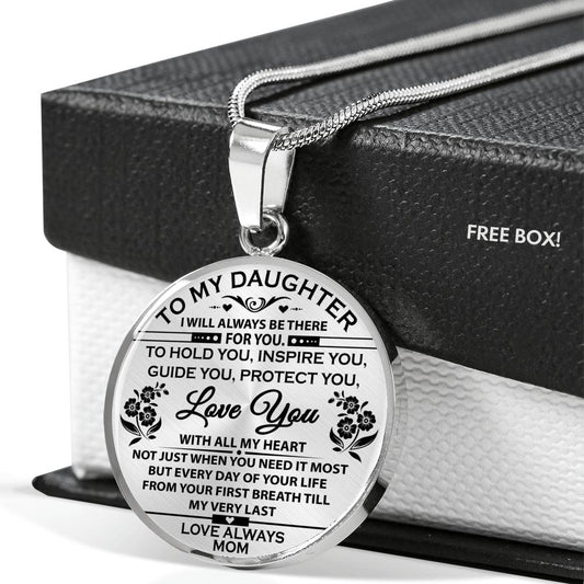 Necklace To MY Daughter - I WILL ALWAYS BE THERE FOR YOU - From Dad neck brother 26.12