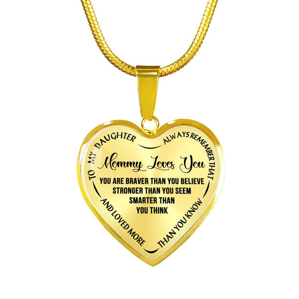 Mommy Love You Mother daughgter heart pendant necklace - you are braver tyhan you believe - Inspirational Quote gift ideas for your kids
