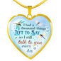 Gifts Dragonfly I Had a Thousand Things Left to Say So I Still Talk to You Heart Pendant Necklace heart luxury necklace silver ASIN: B08HSDTT44
