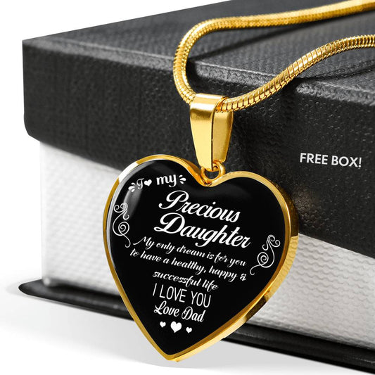 My Precious Daughter Pendant Necklace - I Love You - Love Dad For Daughter Gift n-05.12