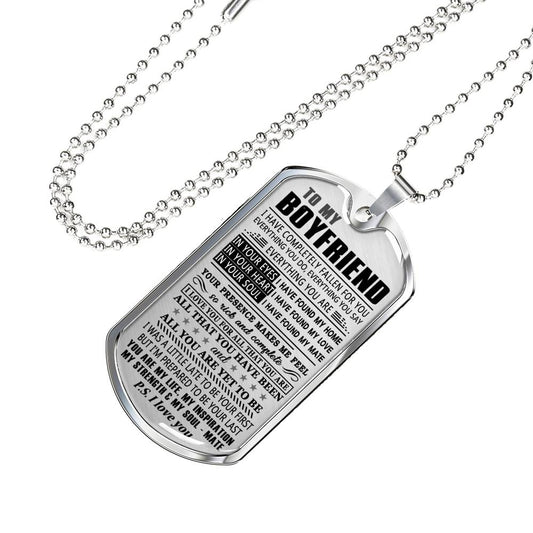 To My Boyfriend Necklace - Meaningful Dog Tag For My Love - I Love You for All That You Are - Best Gift For Men On Birthday, Christmas