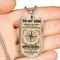 Gifts To My Son Wherever Your Journey in Life May Take You Dog Tag Pendant Necklace dog tag silver ASIN: B08HSF57SC