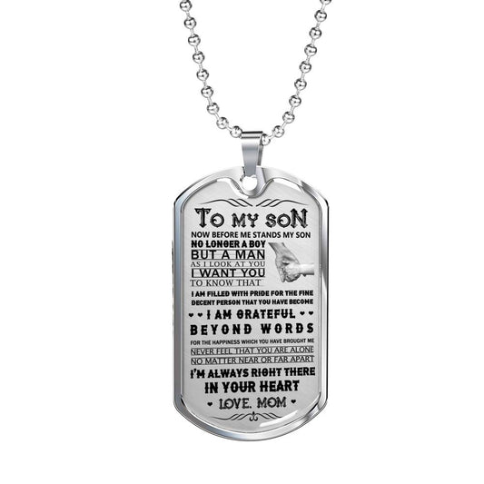 Necklace For Boys - To My Son Necklace - Meaningful Quote - I'm Always Right Here - LIMITED VERSION - NEW DESIGN - Personalized Teen Boy Gifts
