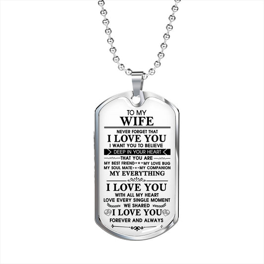 Meaningful Quote to My Wife Never Forget That I Love You Dog Tag Necklace Birthday Anniversary Graduation Gift Wife Necklace 30 inch Chain  Luxury Necklace (Silver) Stainless Steel