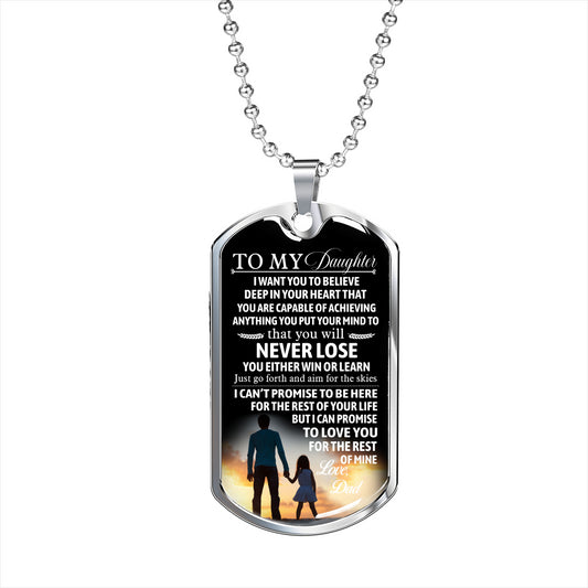 to My Daughter Dog Tag Custom Love Dad - Never Lose Necklace Pendant Chains - Father Daughter Gifts for Christmas Birthday Gag Gift Jewelry Silver/Gold