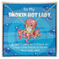 To My Smoking Hot Lady I Wish I Were An Octopus Love Knot Pendant Necklaces - Funny Gift For Wife or Girlfriend Mahogany Luxury BoxB09JGCN7Z6O talyykhungquatroi14-10_582