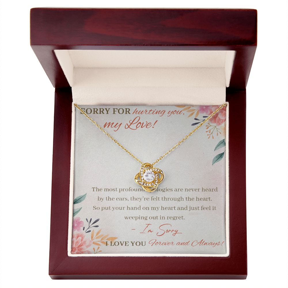 Sorry For Hurting You My Love I'm Sorry I Love You Forever And Always Apology Gifts Love Knot Necklace