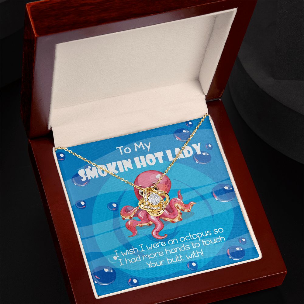 To My Smoking Hot Lady I Wish I Were An Octopus Love Knot Pendant Necklaces - Funny Gift For Wife or Girlfriend Mahogany Luxury BoxB09JGCN7Z6O talyykhungquatroi14-10_582