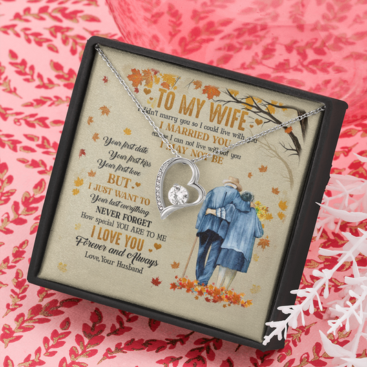 Gifts To My Wife I Didn't Marry You So I Could Live with You Forever Love Pendant Necklace forever love necklace 14k white gold