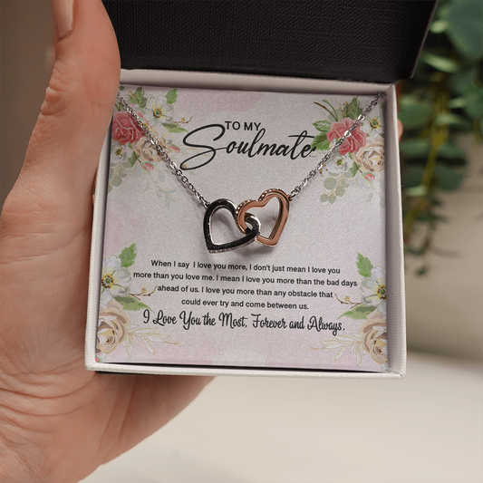 Quote To My Soulmate When I Say I Love You More To My Girlfriend My Future Wife Interlocking Hearts Pendant Necklace Wedding Day, Gift For Daughter Gifts Birthday, on Christmas Luxury necklace