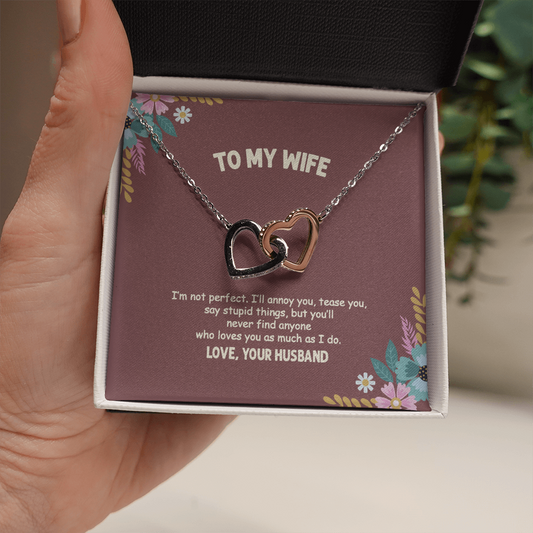 Necklace To My Wife I’m Not Perfect I’ll Annoy You From Husband Interlocking Hearts Pendant Necklace Wedding Day, Gift For Daughter Gifts Christmas, on Birthday Luxury necklace