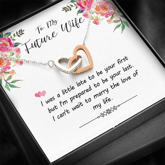 Happy Family Gift to My Future Wife I was A Little Late to Be Your First Necklace Interlocking Heart Pendant