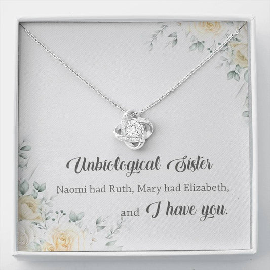 Unbiological Sister Naomi Had Ruth Mary Had Elizabeth And I Have You Love Knot Necklace – Unbiological Sister Gifts Mahogany Luxury Box