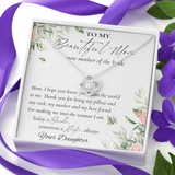To My Beautiful Mom Now Mother Of The Bride Love Knot Necklace – Mom Wedding Gifts From Daughter