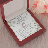 To My Beautiful Mom Now Mother Of The Bride Love Knot Necklace – Mom Wedding Gifts From Daughter