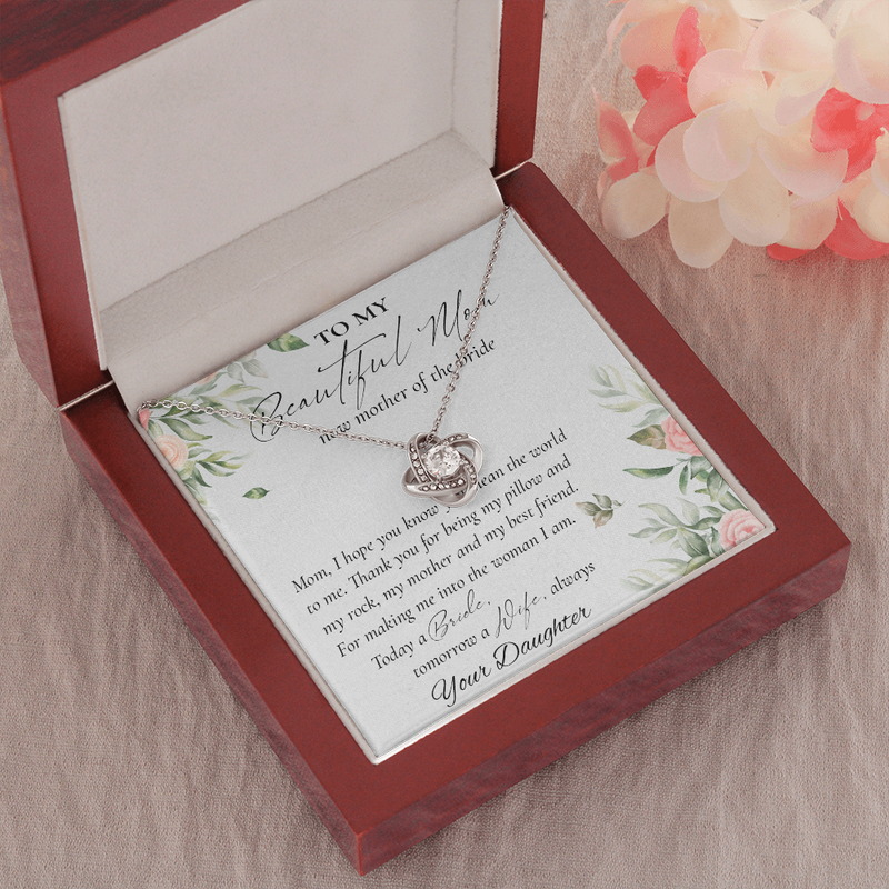 To My Beautiful Mom Now Mother Of The Bride Love Knot Necklace – Mom Wedding Gifts From Daughter