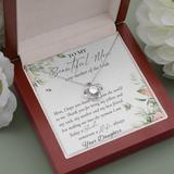 To My Beautiful Mom Now Mother Of The Bride Love Knot Necklace – Mom Wedding Gifts From Daughter