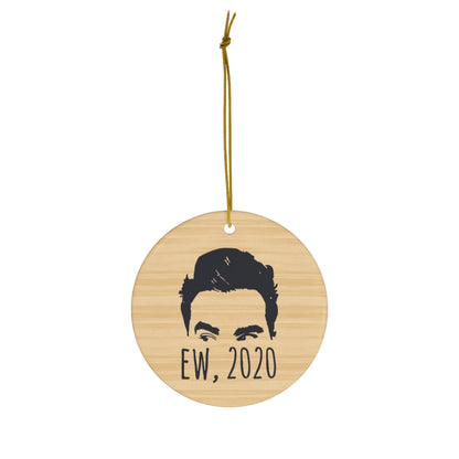 Gifts Decorate Tree Ew 2020 Ew David Rose Funny David Printed Holiday Flat Circle Ornament Schitt's Creek TV Show Movie Gifts Ceramic Ornaments Print