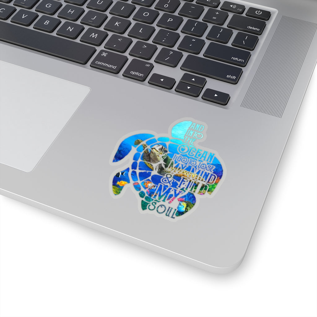 1 Pcs Sticker Decor And into the Ocean i go to lose my mind and find my soul Sticker, Animal ocean sticker, Hippie Sticker, Ocean sticker, Turtle Sticker size custom Sticker for Laptop Decal Wall Lapt