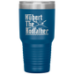 Hubert the Rodfather Sweet quote Personalized Fishing Tumbler For Dad The Rodfather Travel Mug Fathers Day Gift from Daughter or Son 30oz Stainless Steel Laser Etched Gifts Birthday, On Christmas Cool Color 1 ASIN: B08FDJQGZ8