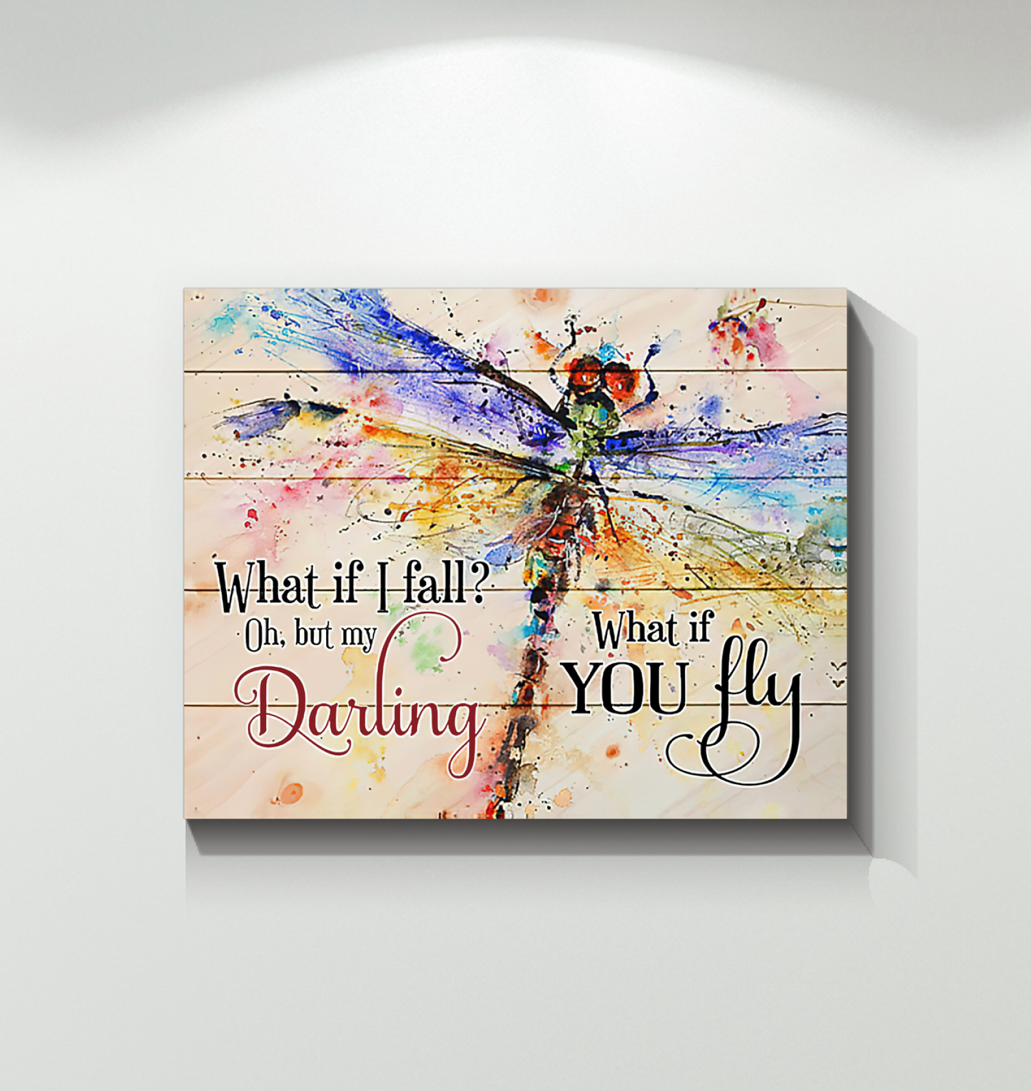 Dragonfly What If I Fall Oh But My Darling What If You Fly - Art Wall Canvas Framed Poster (20x16)
