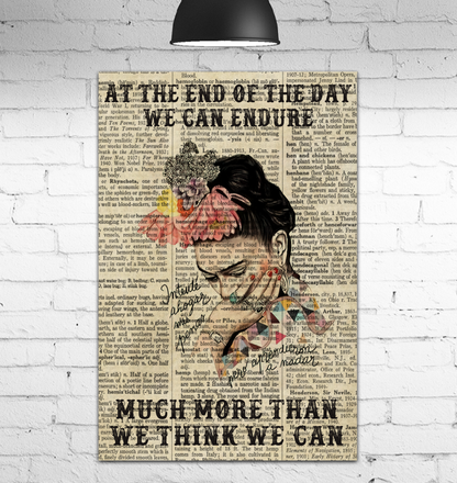 Quote Frida Kahlo Portrait, Feminism Poster, At the End of the Day We Can Endure Much More Than We Think We Can Print, Frida Kahlo Quote Print Wall Art Gift Family Unisex Awesome On Birthday, Christma ASIN: B091Y9Y99Q