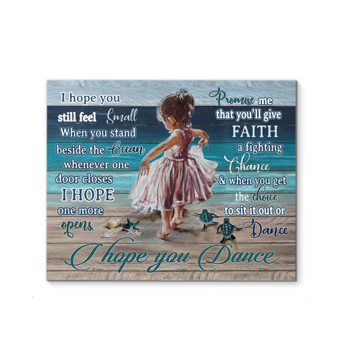 Beach Little Girl I Hope You Dance I Hope One More Opens Poster Decor (Canvas Framed, 20 x 16)