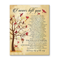 Bird Cardinal I Watch You Everyday I Never Left You Gift Poster (Canvas Framed, 11x14)