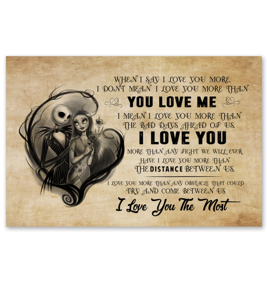 Meaningful Gifts Inspiration Gift Jack Skellington and Sally You Love Me Poster No Frame Size 16x24 inch Gift for Men, Awesome Birthday, Decor Bedroom Print