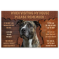 Birthday Gifts Brindle Dog Poster When Visiting My House Please Remember I Love Here You are The Guest with It to You I Am The Dog I Am The Baby Friends Gifts On Christmas, Decor Home, Wall Art