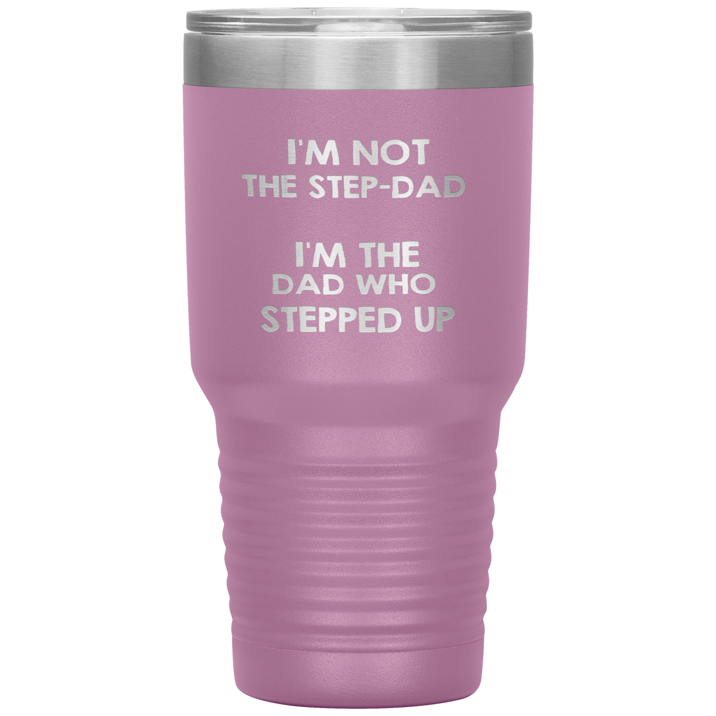 Dad 30oz Tumbler, I'm Not The Step-dad I'm The Dad Who Stepped Up, Black Insulated Cup Gifts For Father From Daughter Son ASIN: B08H1MHBSH